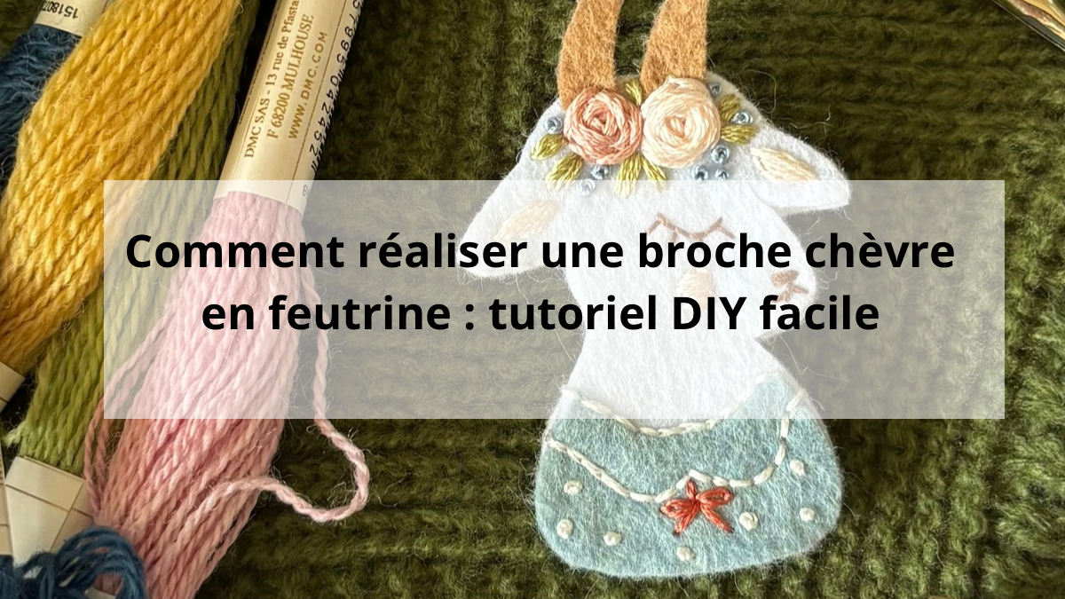 Broche en feutrine DIY chevre